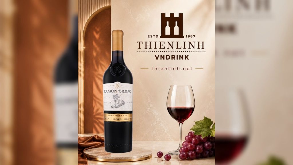 Ramón Bilbao Gran Reserva 2015 – Khi thời gian trở thành một phần của hương vị Rioja