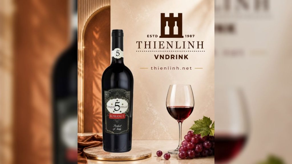Cinque Stelle Romance – đồ uống nền vang đỏ Ý 10,5% từ Puglia, phong cách ngọt nhẹ – Thiên Linh VNDrink